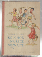 Kolchoz na řece Něznajce