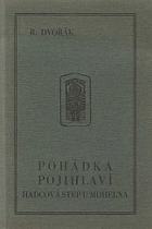 Pohádka Pojihlaví Mohelno Mohleno Hadcová step u Mohelna. S 15 obrázky a mapkou