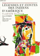 Légendes et Contes des Indiens D'Amérique