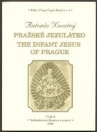 Pražské Jezulátko Infant Jesus of Prague