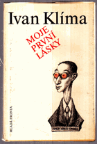 Moje první lásky