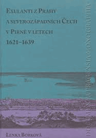 Exulanti z Prahy a severozápadních Čech v Pirně v letech 1621-1639