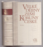 Velké dějiny zemí Koruny české VII 1526-1618