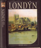 LONDÝN Životopis města Dějiny měst