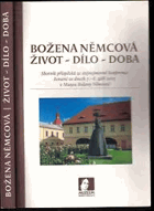 Božena Němcová Život, dílo, doba Sborník příspěvků ze stejnojmenné konference konané ve ...