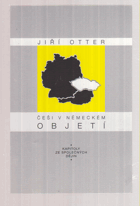 Češi v německém objetí