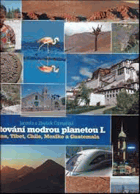Putování modrou planetou 1  Čína, Tibet, Chile, Mexiko a Guatemala