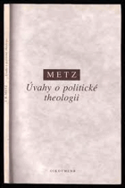 Úvahy o politické theologii DECENTNĚ ZATRHÁVÁNO FIXOU