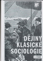 Dějiny klasické sociologie DECENTNĚ ZATRHÁVÁNO FIXOU
