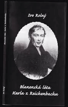 Blanenská léta Karla z Reichenbachu Mineralogie