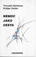 Nemoc jako cesta Vklad a výklad klinických obrazů nemoci