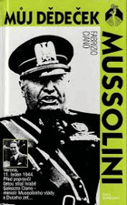 Můj dědeček Mussolini