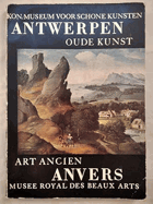 Koninklijk Museum voor schone Kunsten te Antwerpen. Oude Meesters. Maitres Anciens. Antwerpen oude ...