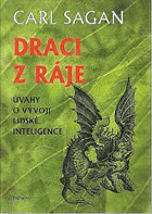 Draci z ráje Úvahy o vývoji lidské inteligence