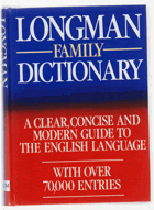 Longman Family Dictionary - A Clear, Concise and Modern Guide to the English Language - With over ...