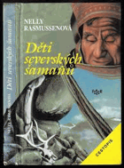 Děti severských šamanů Cestopis šamanismus