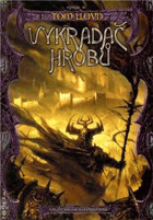 Vykradač hrobů Vláda soumraku 3