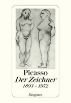 Der Zeichner 300 Dreihundert Zeichnungen und Graphiken, 1893-1972