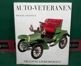 Auto-Veteranen. Erlesene Liebhabereien.