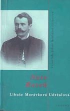 Naše ROVEŇ Vzpomínky Libuše Morávkové-Udržalové