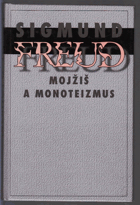 Mojžiš a monoteizmus SLOVENSKY