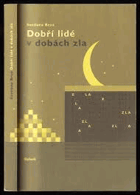 Dobří lidé v dobách zla