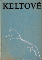 KELTOVÉ Archeologie