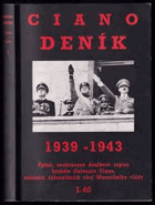 2SVAZKY Deník I II 1939-1943 Deníkové zápisy hraběte Galeazzo Ciana, ministra zahraničních ...