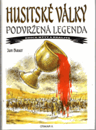 Husitské války Podvržená legenda