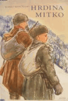 Hrdina MITKO