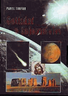 Setkání s tajemstvím 2 Druhé