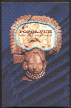 POPOL VUH Výbor z Letopisů Cakchiquelů a z knih Chilama Balama čili Proroka Jaguára na ...