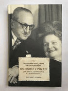 Osobnost v pozadí. Jan Jína ve vzpomínkách a v korespondenci