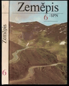 Zeměpis 6 Pro 6.ročník základní školy ZŠ