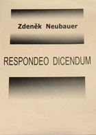 Respondeo dicendum Autosborník k desátému výročí padesátých narozenin