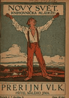 Prerijní vlk, přítel malého Jima BEZ OB !