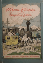 100 Jahre Eisenbahn in den Fliegenden Blättern