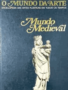 MUNDO MEDIEVAL EL MUNDO DEL ARTE