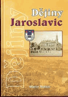 Dějiny Jaroslavic Jaroslavice DECENTNĚ ZATRHÁVÁNO