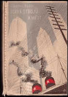 Sláva strojů a měst