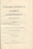 Záhada nemoci a smrti Etikotherapie Léčení mravností
