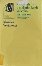 Monopoly v podmienkach vedecko technickej revolúcie a ich odzrkadlenie v buržoáznych teóriach.