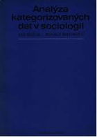 Analýza kategorizovaných dat v sociologii