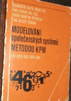 Modelování společenských systémů metodou KPM Komplexní propagandistické modelování
