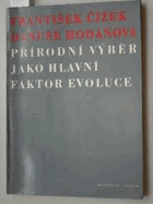 Přírodní výběr jako hlavní faktor evoluce