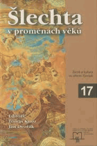 Šlechta v proměnách věků
