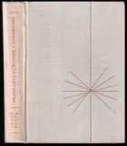 Mladá léta učňovská a vandrovní Praha - Vídeň - Řím - vzpomínky II.