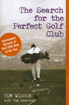 The Search for the Perfect Golf Club