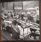 Mizející Ostrava Mährisch Ostrau