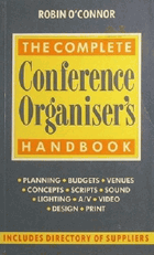 The Complete Conference Organisers' Handbook